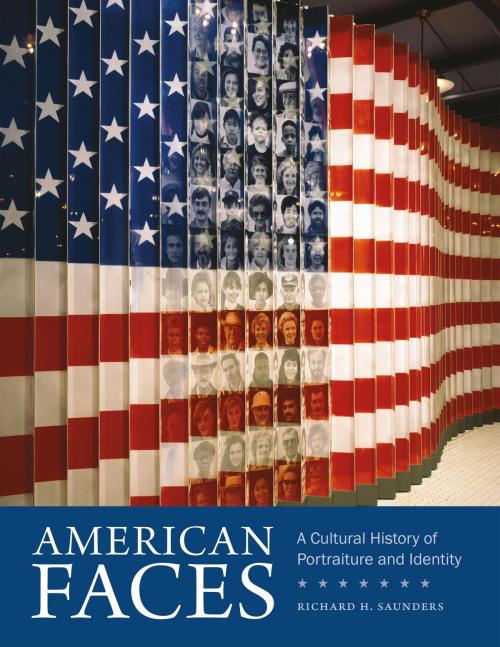 Cover of the book American Faces by Richard H. Saunders, University Press of New England