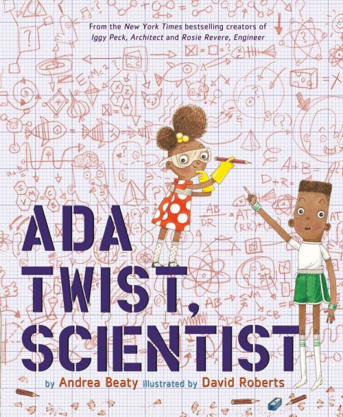 Cover of the book Ada Twist, Scientist by Andrea Beaty, ABRAMS