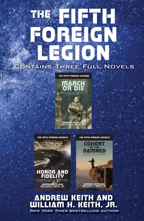 Cover of the book The Fifth Foreign Legion Omnibus by Andrew Keith, William H. Keith, Jr., WordFire Press