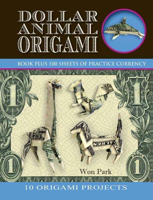 Cover of the book Dollar Animal Origami by Won Park, Thunder Bay Press