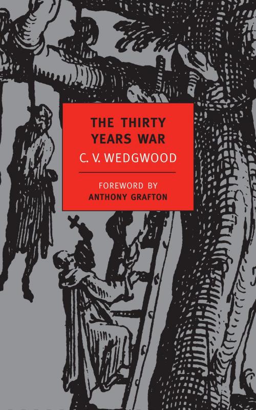 Cover of the book The Thirty Years War by C. V. Wedgwood, New York Review Books