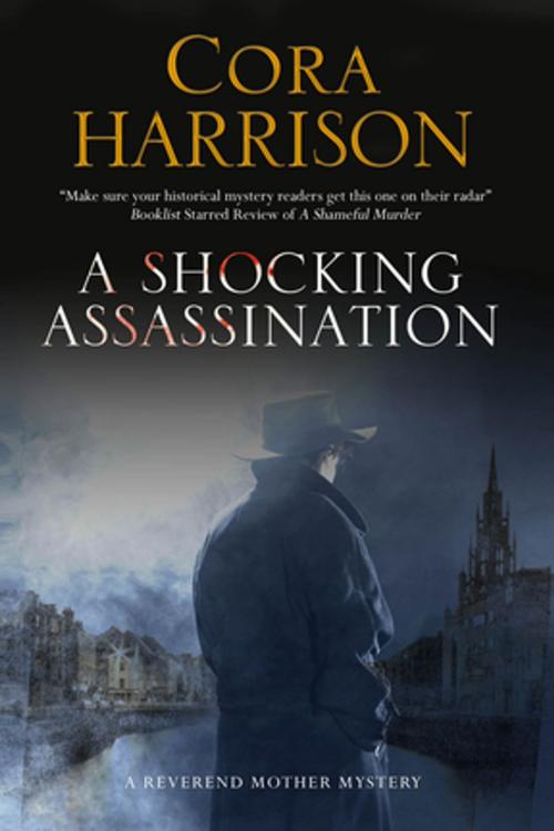 Cover of the book Shocking Assassination, A by Cora Harrison, Severn House Publishers