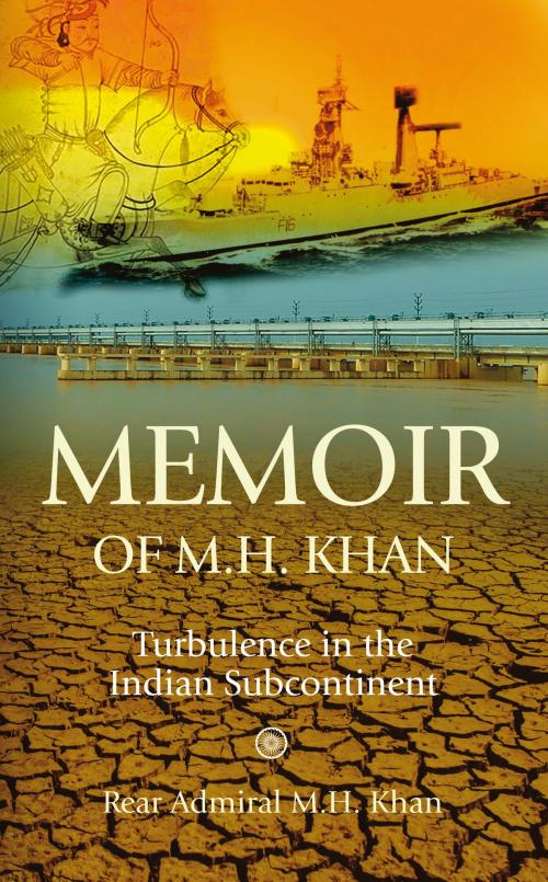 Cover of the book Memoir of M H Khan by M.H.Khan, Memoirs Publishing