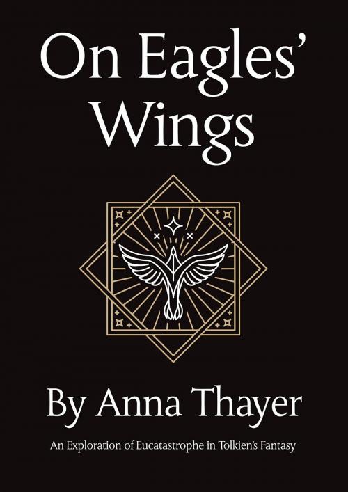 Cover of the book On Eagles' Wings by Anna Thayer, Luna Press Publishing