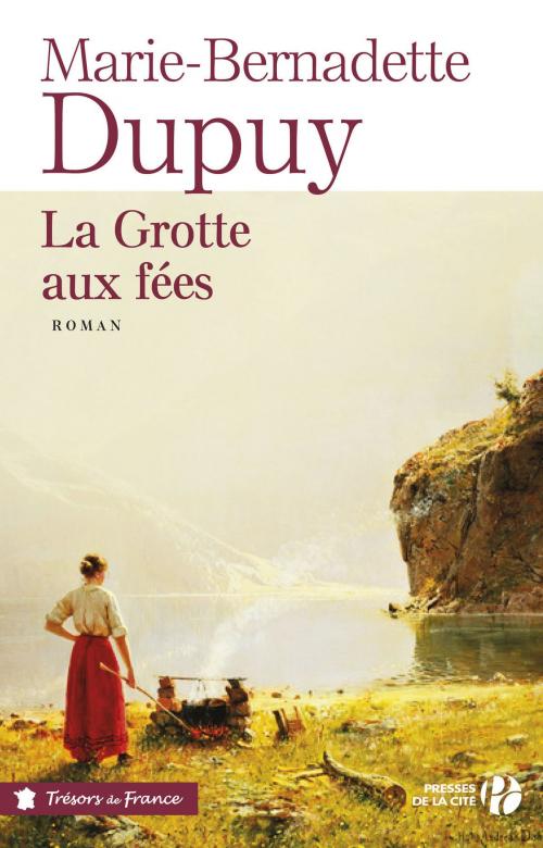 Cover of the book La grotte aux fées by Marie-Bernadette DUPUY, Place des éditeurs