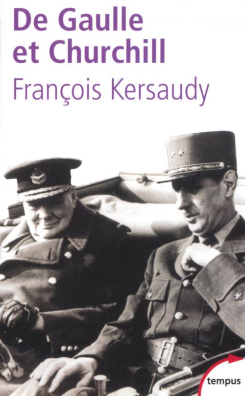 Cover of the book De Gaulle et Churchill by François KERSAUDY, Place des éditeurs