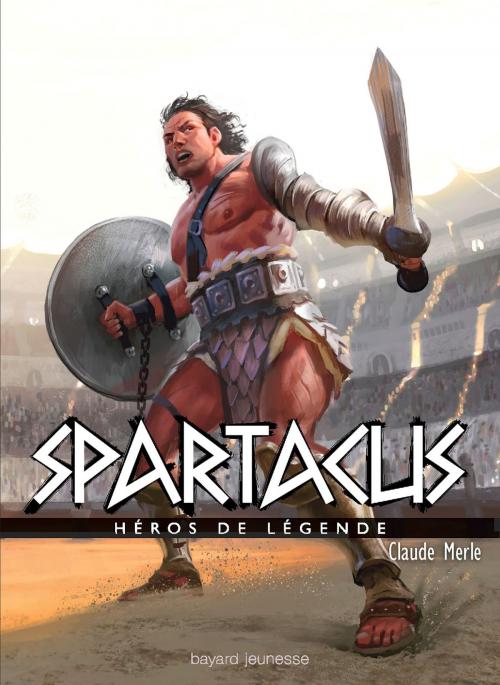 Cover of the book Spartacus by Claude Merle, Bayard Jeunesse