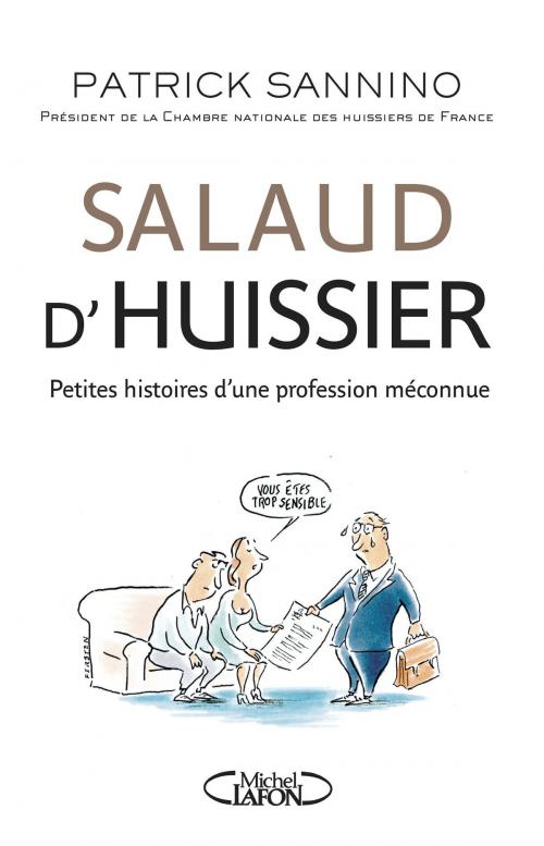 Cover of the book Salaud d'huissier by Patrick Sannino, Michel Lafon