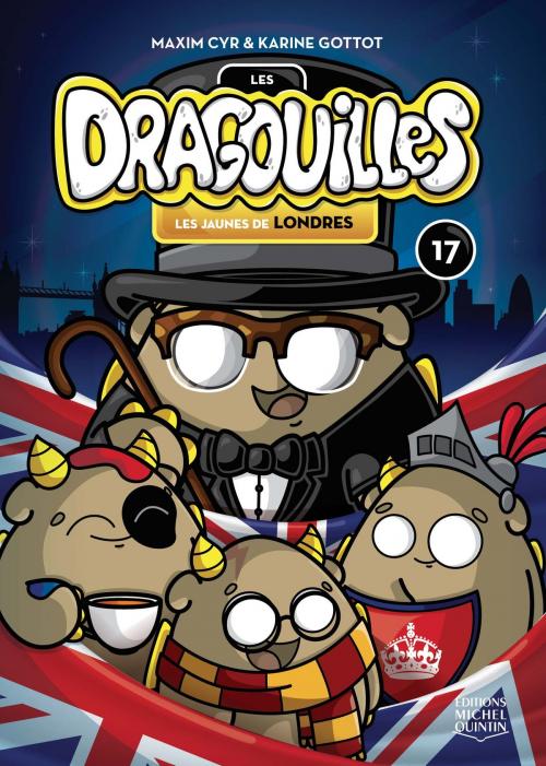 Cover of the book Les dragouilles 17 - Les jaunes de Londres by Karine Gottot, Éditions Michel Quintin