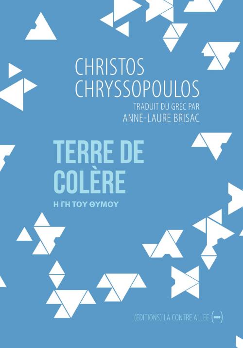 Cover of the book Terre de colère by Christos Chryssopoulos, La Contre Allée