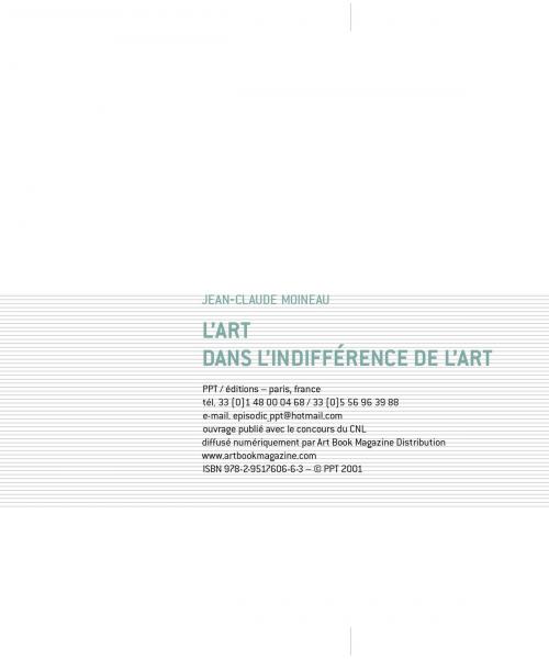 Cover of the book L'Art dans l'indifférence de l'art by Jean-Claude Moineau, PPT