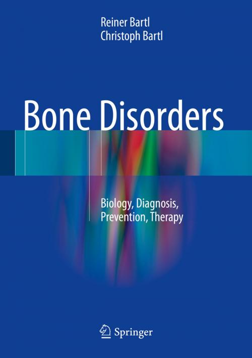 Cover of the book Bone Disorders by Reiner Bartl, Christoph Bartl, Springer International Publishing