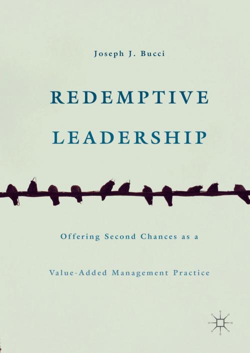 Cover of the book Redemptive Leadership by Joseph J. Bucci, Springer International Publishing