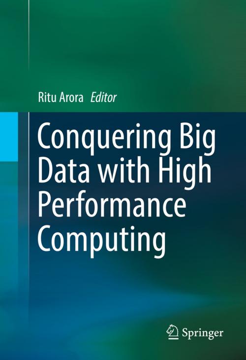 Cover of the book Conquering Big Data with High Performance Computing by , Springer International Publishing