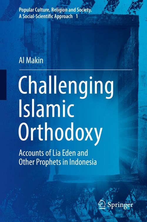 Cover of the book Challenging Islamic Orthodoxy by Al Makin, Springer International Publishing