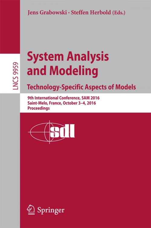 Cover of the book System Analysis and Modeling. Technology-Specific Aspects of Models by , Springer International Publishing