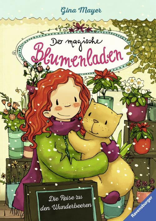 Cover of the book Der magische Blumenladen 4: Die Reise zu den Wunderbeeren by Gina Mayer, Ravensburger Buchverlag