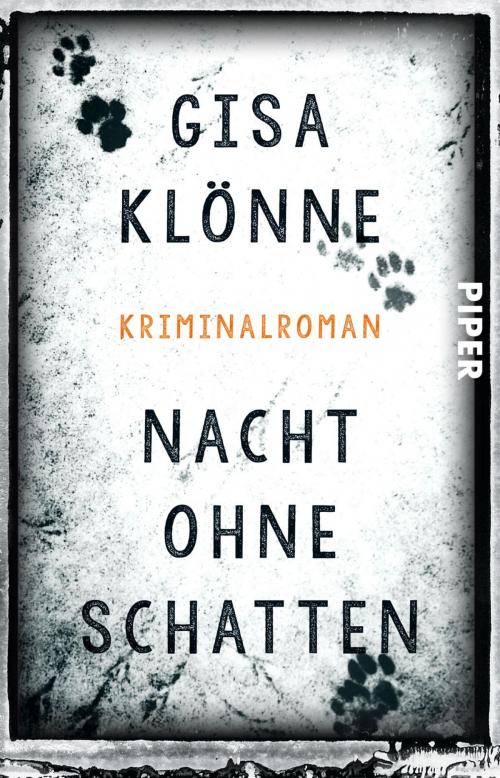 Cover of the book Nacht ohne Schatten by Gisa Klönne, Piper ebooks