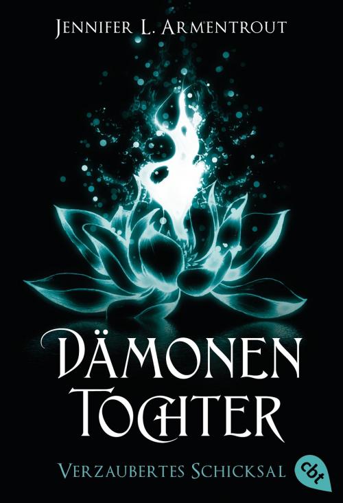 Cover of the book Dämonentochter - Verzaubertes Schicksal by Jennifer L. Armentrout, cbt