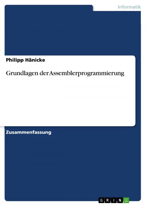 Cover of the book Grundlagen der Assemblerprogrammierung by Philipp Hänicke, GRIN Verlag