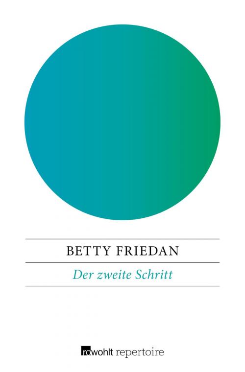 Cover of the book Der zweite Schritt by Betty Friedan, Rowohlt Repertoire