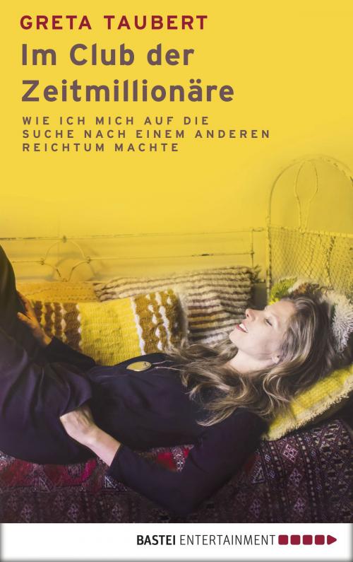 Cover of the book Im Club der Zeitmillionäre by Greta Taubert, Eichborn