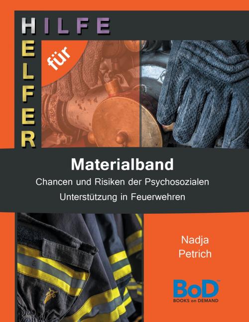 Cover of the book Materialband Hilfe für Helfer by Nadja Petrich, Books on Demand