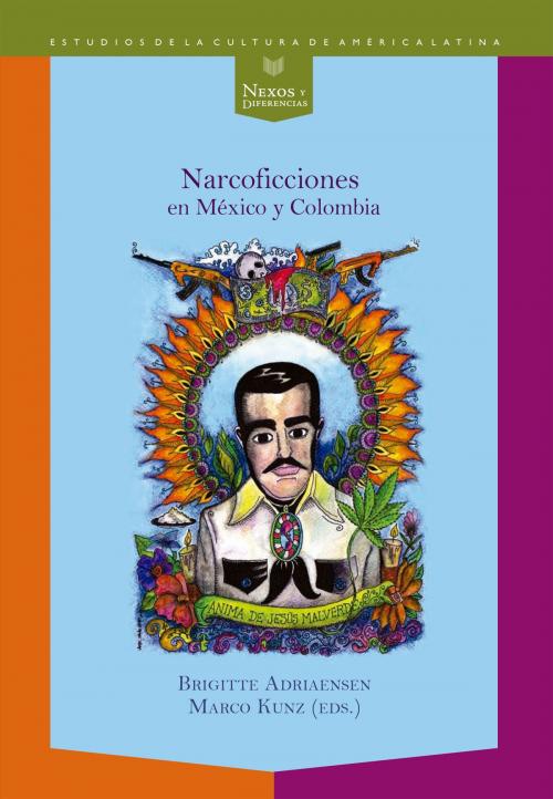 Cover of the book Narcoficciones en México y Colombia by , Iberoamericana Editorial Vervuert