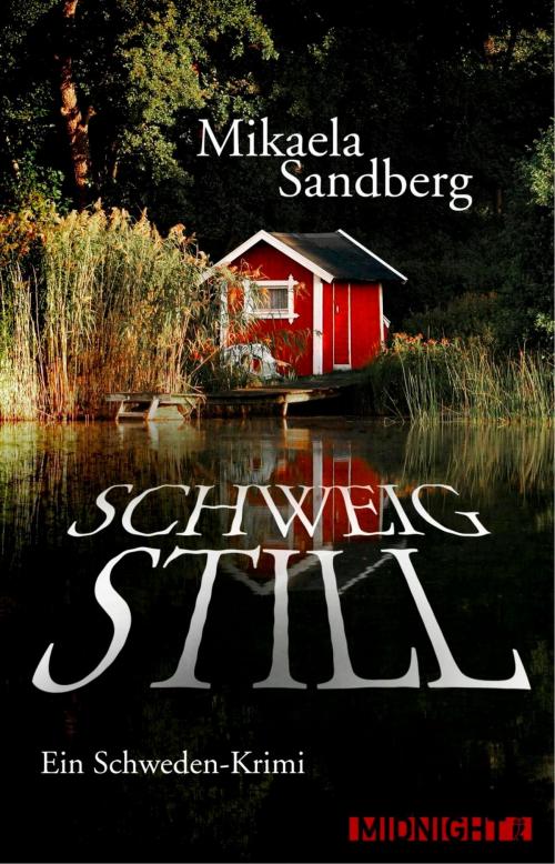 Cover of the book Schweig still by Mikaela Sandberg, Midnight