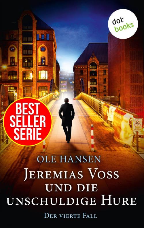 Cover of the book Jeremias Voss und die unschuldige Hure - Der vierte Fall by Ole Hansen, dotbooks GmbH