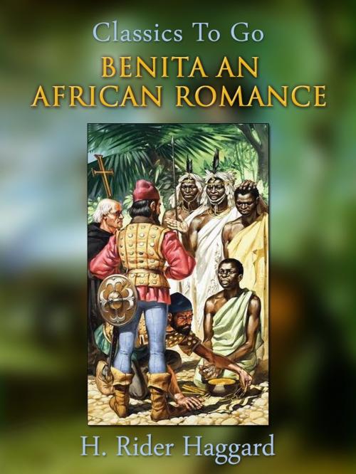 Cover of the book Benita, an African romance by H. Rider Haggard, Otbebookpublishing