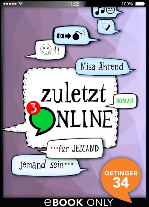 Cover of the book Zuletzt online. ***Für jemand jemand sein*** by Misa Ahrend, Oetinger34