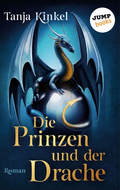 Cover of the book Die Prinzen und der Drache by Tanja Kinkel, jumpbooks – ein Imprint der dotbooks GmbH