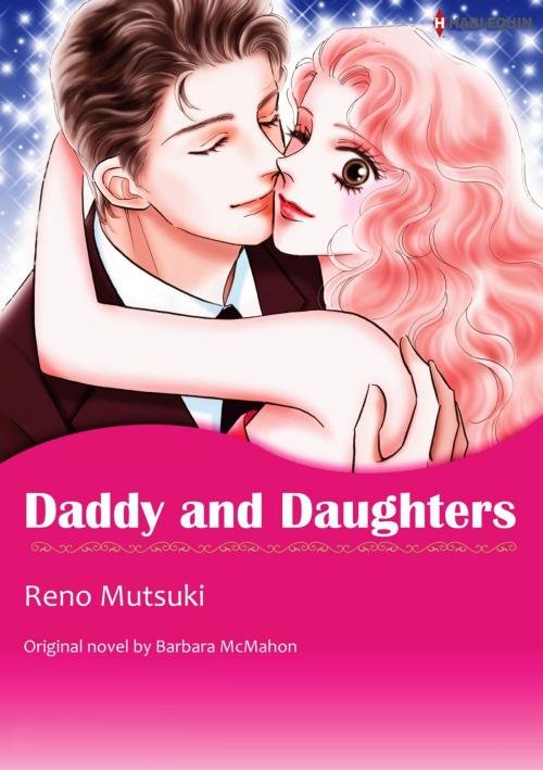 Cover of the book DADDY AND DAUGHTERS by Barbara McMahon, Harlequin / SB Creative Corp.