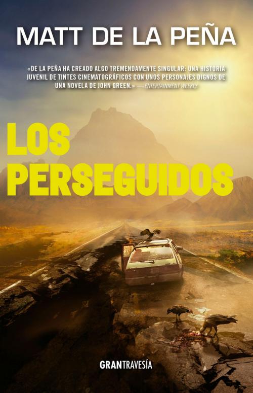 Cover of the book Los perseguidos by Matt de la Peña, Océano Gran Travesía