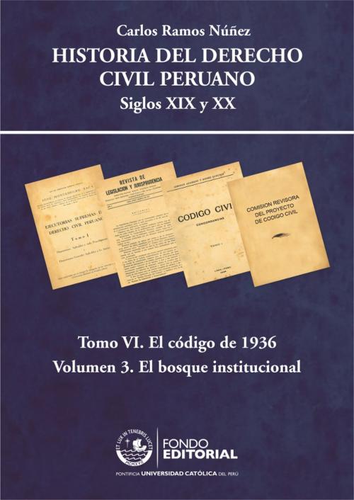 Cover of the book Historia del derecho civil peruano by Carlos Ramos Nuñez, Fondo Editorial de la PUCP