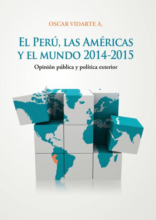 Cover of the book El Perú, las Américas y el mundo by Óscar Vidarte, Fondo Editorial de la PUCP