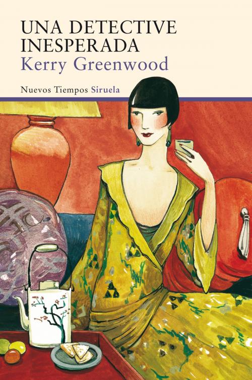 Cover of the book Una detective inesperada by Kerry Greenwood, Siruela