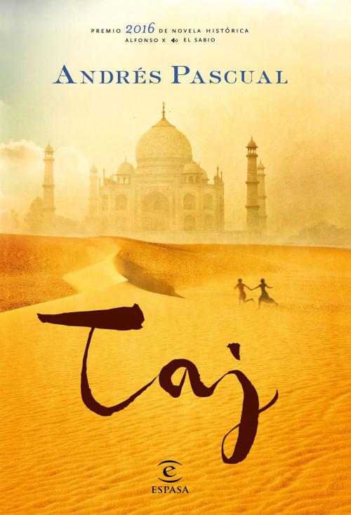 Cover of the book TAJ by Andrés Pascual, Grupo Planeta