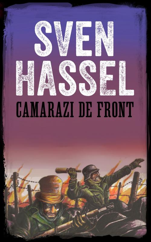 Cover of the book Camarazi de front by Sven Hassel, MHAbooks