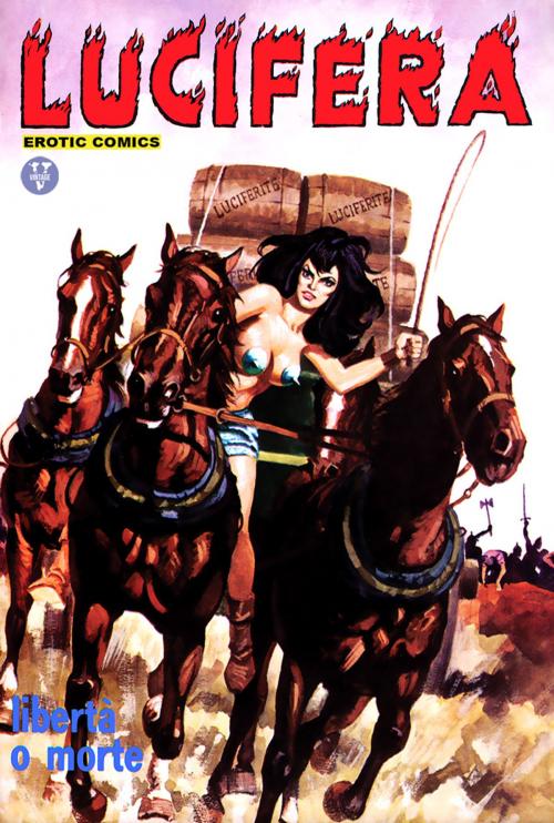 Cover of the book Libertà o morte by Renzo Barbieri, Giorgio Cavedon, Vintage