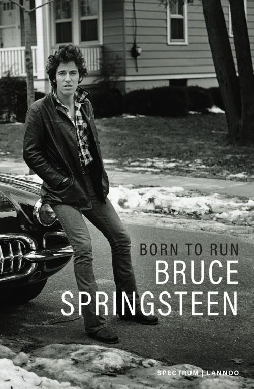 Cover of the book Born to run by Bruce Springsteen, Uitgeverij Unieboek | Het Spectrum