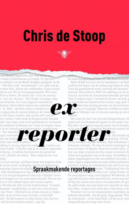 Cover of the book Ex-reporter by Chris de Stoop, Bezige Bij b.v., Uitgeverij De