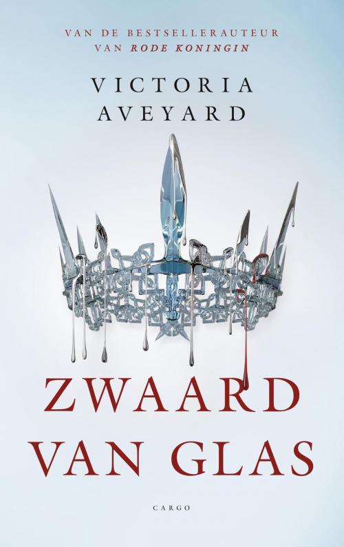 Cover of the book Zwaard van glas by Victoria Aveyard, Bezige Bij b.v., Uitgeverij De