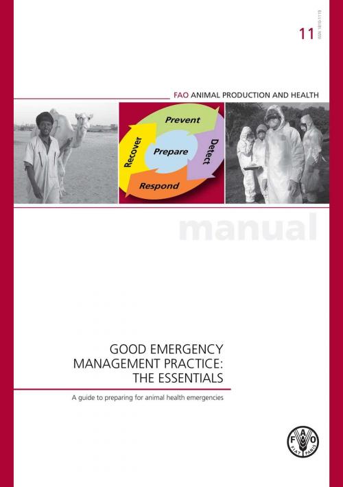 Cover of the book Good Emergency Management Practice: The Essentials by Food and Agriculture Organization of the United Nations, Food and Agriculture Organization of the United Nations