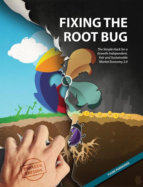 Cover of the book Fixing the Root Bug by Tuure Parkkinen, Tuukka Pykäläinen, Matias Piiparinen, Reparodigm Publishing