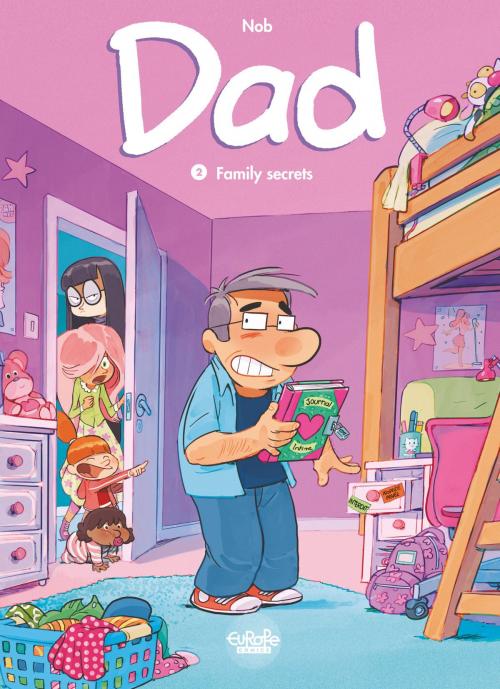 Cover of the book Dad - Volume 2 - Family Secrets by Nob, Nob, Europe Comics