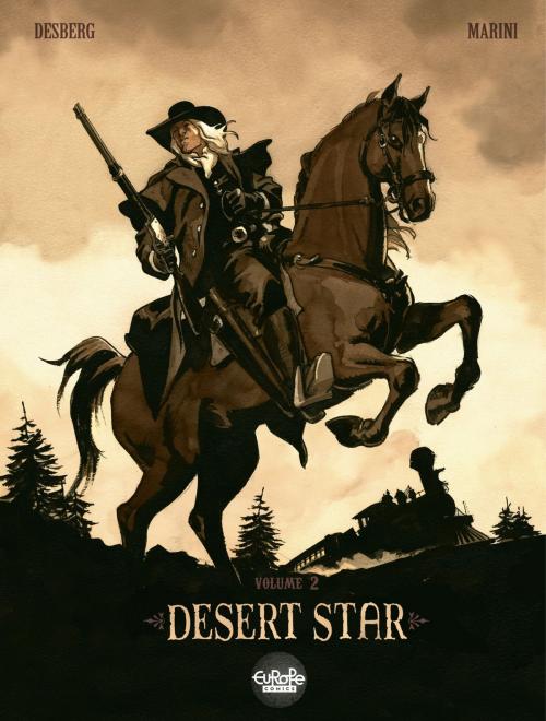 Cover of the book Desert Star - Volume 2 by Enrico Marini, Stephen Desberg, EUROPE COMICS