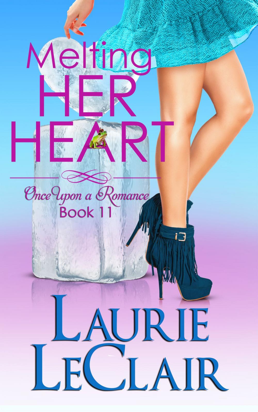 Big bigCover of Melting Her Heart (Once Upon A Romance Book 11)