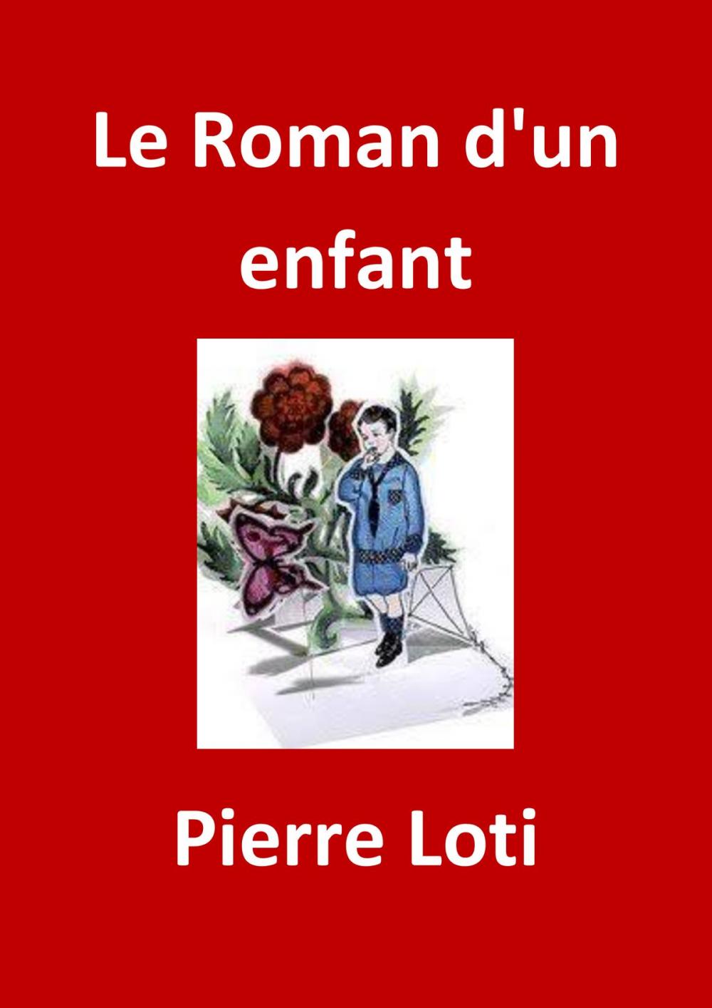 Big bigCover of Le Roman d'un enfant